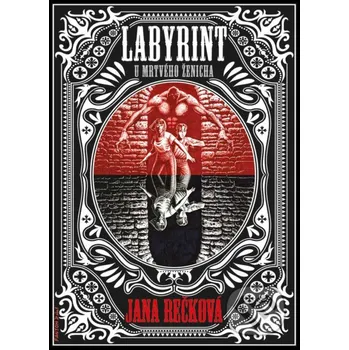 Kniha Labyrint u Mrtvého ženicha - Jana Rečková FANTOM Print