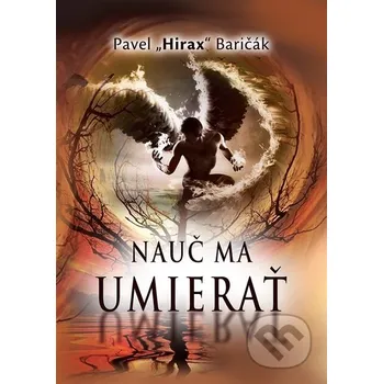 Kniha Nauč ma umierať - Pavel Hirax Baričák HladoHlas