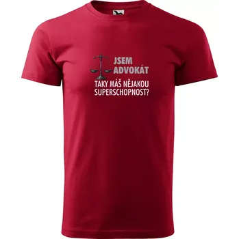 Pánské tričko Sablio Tričko s potiskem Jsem advokát, taky máš nějakou superschopnost? - červené 4XL