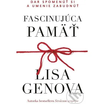 Kniha Fascinujúca pamäť - Lisa Genova Ikar