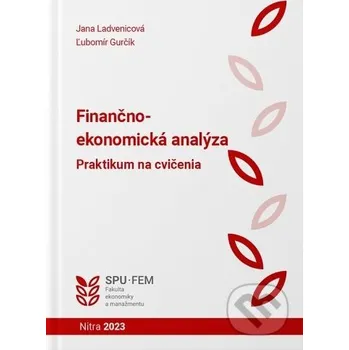Encyklopedie Finančno - ekonomická analýza - Jana Ladvenicová Slovenská poľnohospodárska univerzita v Nitre