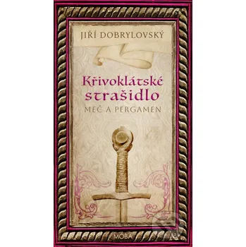 Kniha Křivoklátské strašidlo - Jiří Dobrylovský Moba