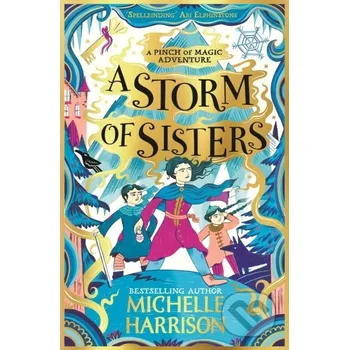 Beletrie pro dospělé A Storm of Sisters - Michelle Harrison Simon & Schuster