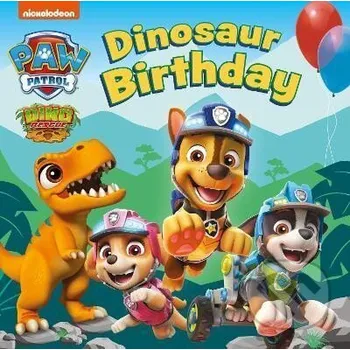 Cizojazyčná kniha PAW Patrol Board Book - Dinosaur Birthday - Patrol Paw HarperCollins Publishers