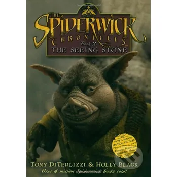 The Seeing Stone - Tony DiTerlizzi, Holly Black Simon & Schuster