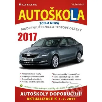 Encyklopedie Autoškola 2017 - Václav Minář Grada