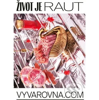 Kniha Život je raut - Daniela Hannová, Hannah Saleh, Jana Patočková CPRESS