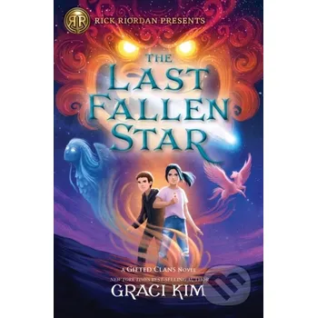 The Last Fallen Star - Kim Graci Rick Riordan Presents