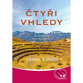 Kniha Čtyři vhledy - Alberto Villoldo Maitrea