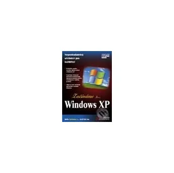 Začínáme s… Windows XP - Kolektiv autorů SoftPress