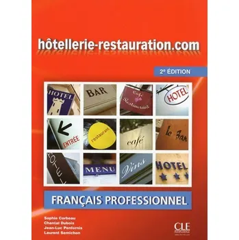 Francouzský jazyk Hotellerie-Restauration.com: Livre de l´éleve, 2. édition