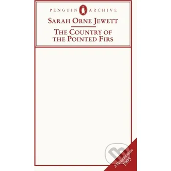 The Country of the Pointed Firs - Sarah Orne Jewett Penguin Books