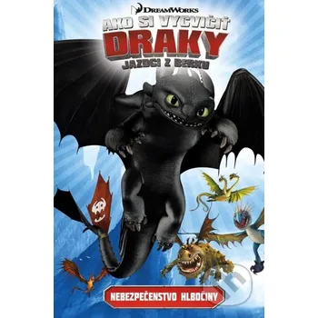 Kniha Ako si vycvičiť draky - Jazdci z Berku 2: Nebezpečenstvo hlbočiny - Simon Furman Alicanto