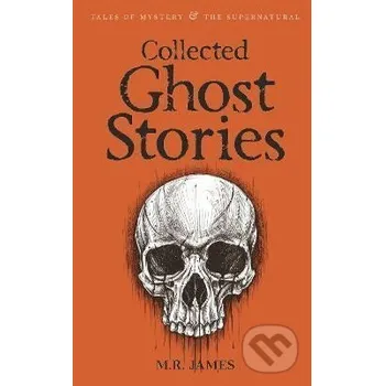Beletrie pro dospělé Collected Ghost Stories - R. M. James Wordsworth Editions