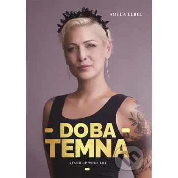 Kniha Adéla Elbel: Doba temna - Adéla Elbel CPRESS