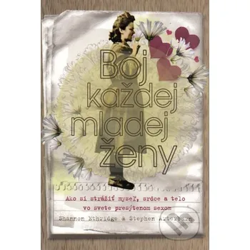 Boj každej mladej ženy - Shannon Ethridge, Stephen Arterburn Creativpress