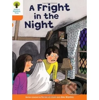 Anglický jazyk Oxford Reading Tree: Level 6: More Stories A: A Fright in the Night - Roderick Hunt Oxford University Press