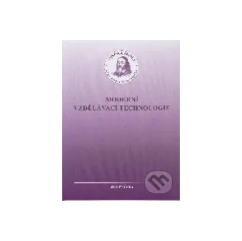 Encyklopedie Moderní vzdělávací technologie - Jiří Průcha UJAK Praha