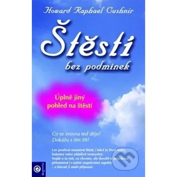 Štěstí bez podmínek - Howard Raphael Cushnir Eugenika