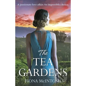 The Tea Gardens - Fiona Mcintosh Arrow Books