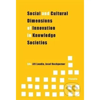 Literární biografie Social and Cultural Dimensions of Innovation in Knowledge Societies - Filosofia Filosofia
