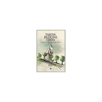 Taková dlouhá cesta - Luděk Rejchrt Kalich