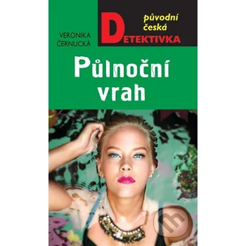 Kniha Půlnoční vrah - Veronika Černucká Moba