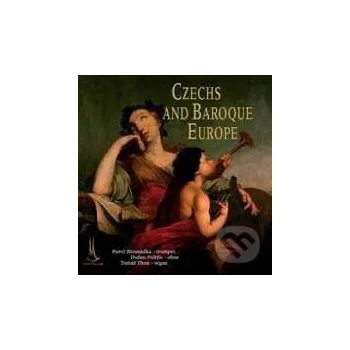 Česká hudba Pavel Hromádka, Dušan Foltýn, Tomáš Thon: Czechs And Baroque Europe / Češi A Barokní hudba - Fermata CZ Fermata CZ