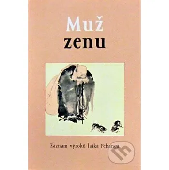 Kniha Muž zenu - Pchang Jün Půdorys