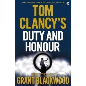Tom Clancy's Duty and Honour - Grant Blackwood Penguin Books