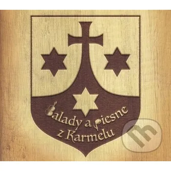 Česká hudba Balady a piesne z Karmelu - Kláštor bosých karmelitánov Lorinčík Kláštor bosých karmelitánov Lorinčík
