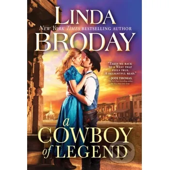 A Cowboy of Legend - Linda Broday Sourcebooks Casablanca