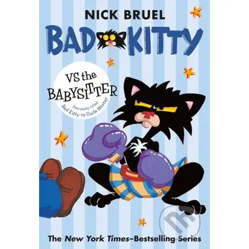 Bad Kitty vs the Babysitter (paperback black-and-white edition) - Nick Bruel Square Fish