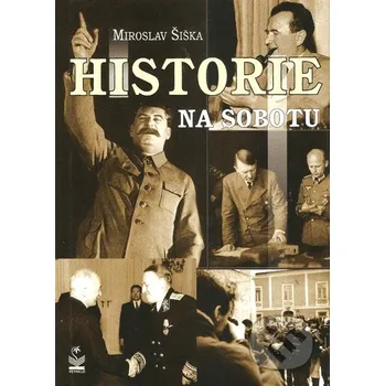 Kniha Historie na sobotu - Miroslav Šiška Petrklíč