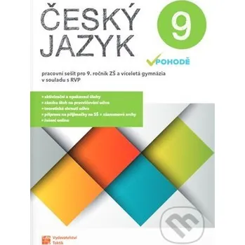 Český jazyk Český jazyk v pohodě 9 - pracovní sešit - Taktik Taktik