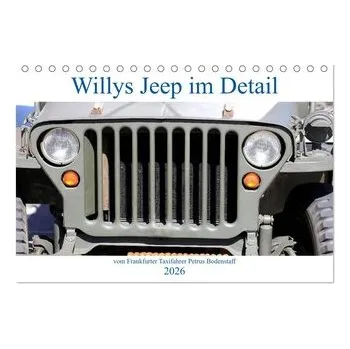 Willys Jeep im Detail vom Frankfurter Taxifahrer Petrus Bodenstaff (Tischkalender 2026 DIN A5 quer), CALVENDO Monatskalender - Bodenstaff Karin Vahlberg Ruf, Petrus