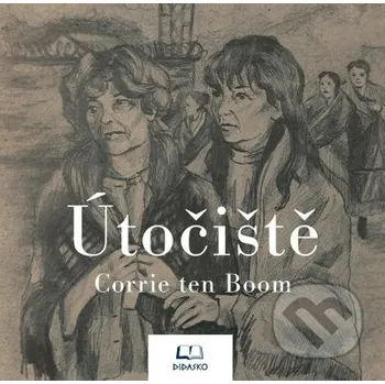 Doplněk ke knize CD - Útočiště - Corrie ten Boomová Didasko