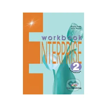 Anglický jazyk Enterprise 2 - Workbook - Elementary - Virginia Evans, Jenny Dooley Express Publishing