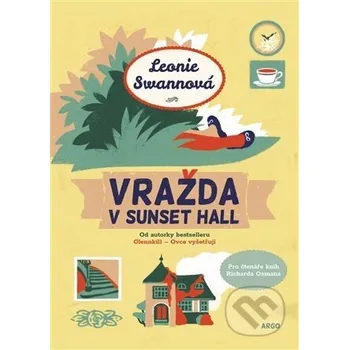 Kniha Vražda v Sunset Hall - Leonie Swannová Argo