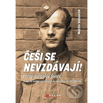 Kniha Češi se nevzdávají! - Martin Vaňourek CPRESS