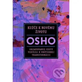 Kniha Kľúče k novému životu - Osho Eastone Books