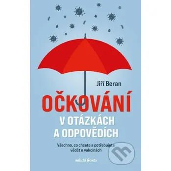 Kniha Očkování v otázkách a odpovědích - Jiří Beran Mladá fronta
