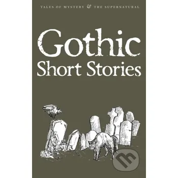 Gothic Short Stories - David Blair Wordsworth