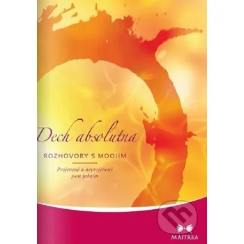 Dech absolutna - Mooji Maitrea