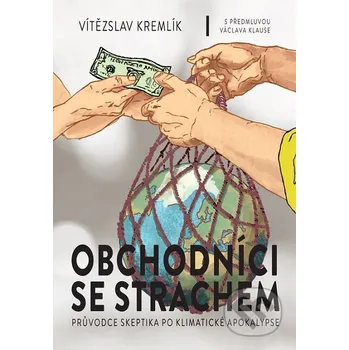 Kniha Obchodníci se strachem - Vítězslav Kremlík Dokořán