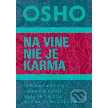 Kniha Na vine nie je karma - Osho Eastone Books