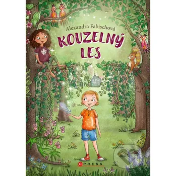 Kniha Kouzelný les - Alexandra Fabischová CPRESS
