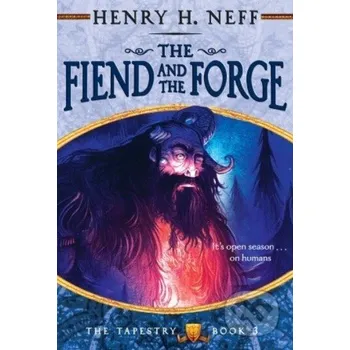 The Fiend and the Forge - Henry H. Neff Yearling