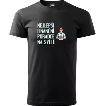 Pánské oblečení Sablio Tričko s potiskem Nejlepší finanční poradce na světě - černé M