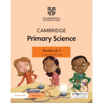Cizojazyčná kniha Cambridge Primary Science Workbook 2 with Digital Access (1 Year) - Alan Cross, Jon Board Cambridge University Press